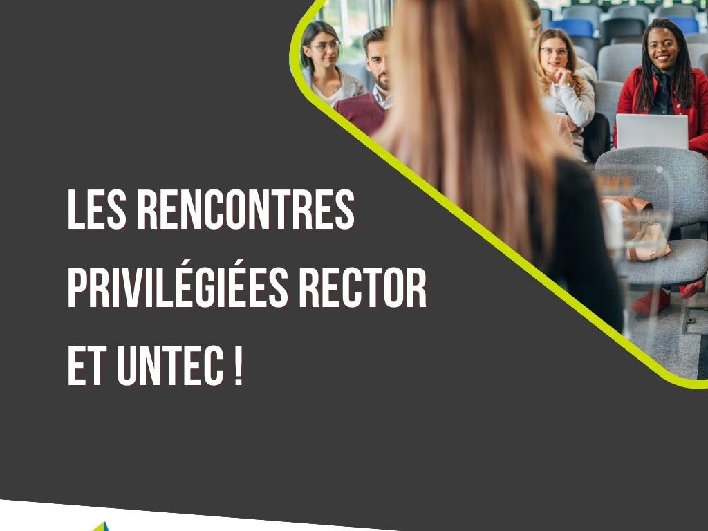 Rencontres privilégiées Rector et Untec