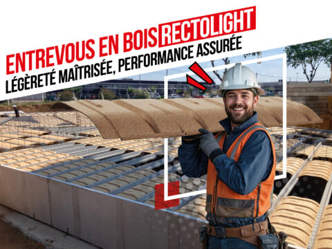 L'entrevous bois Rectolight : performance et légèreté